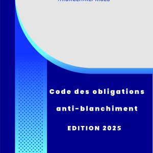 Code de la Lutte anti-Blanchiment Capitaux (LBC/FT) applicable aux experts-comptables 2025 PDF